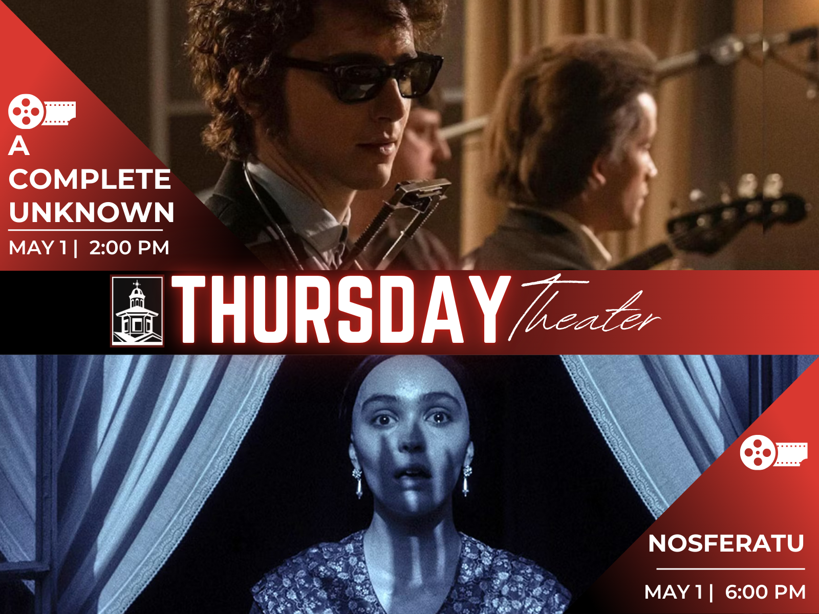 Thursda Theater presents A Comlpete Unknown and Nosferatu in May