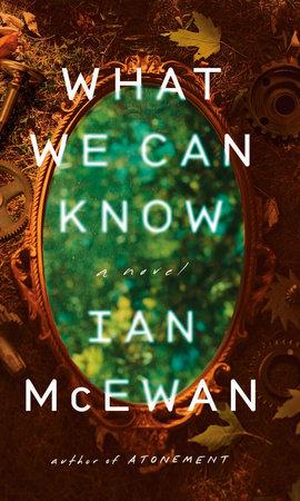 What We Can Know Audiobook on CD by Ian McEwan