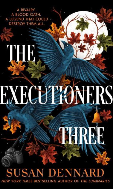 The Executioners Three by Susan Dennard