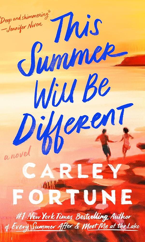 This Summer Will be Different by Carley Fortune