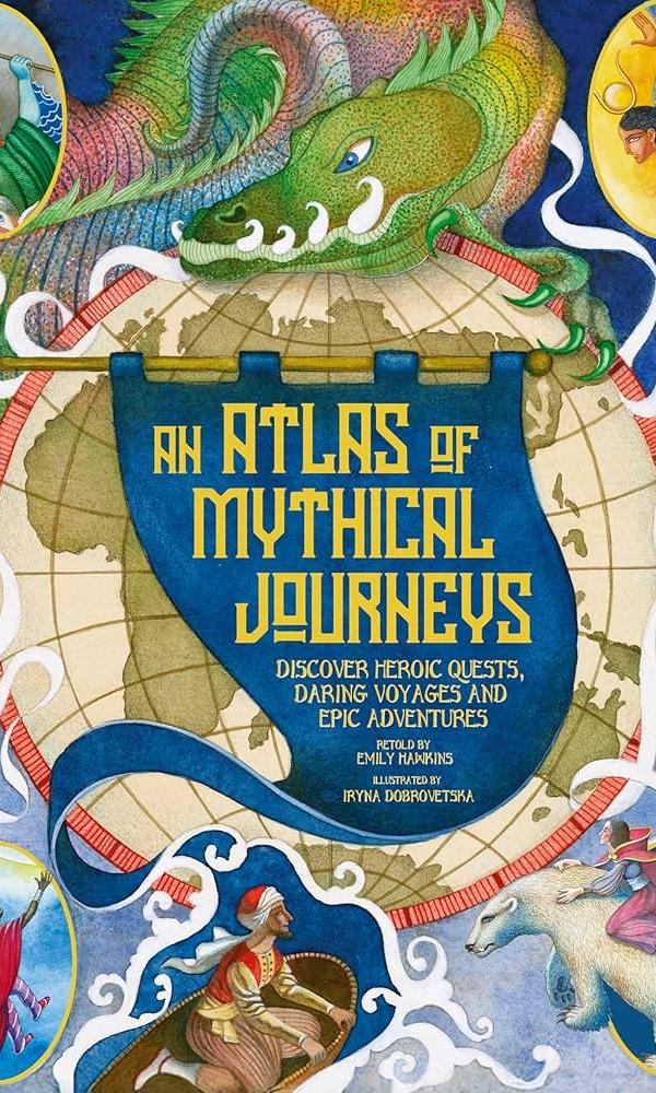 An Atlas of Mythical Journeys