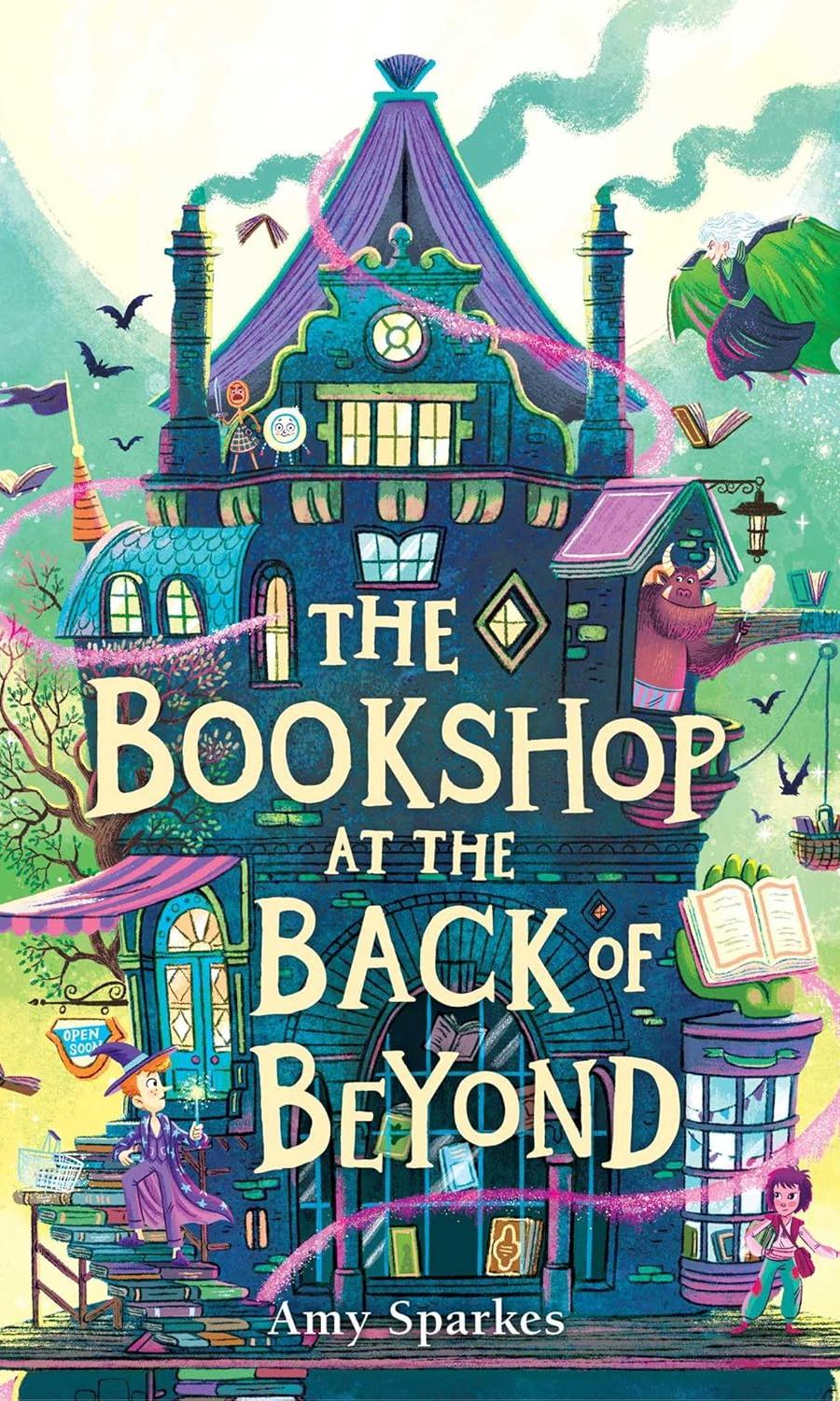 The Bookshop at the Back of Beyond by Amy Sparkes