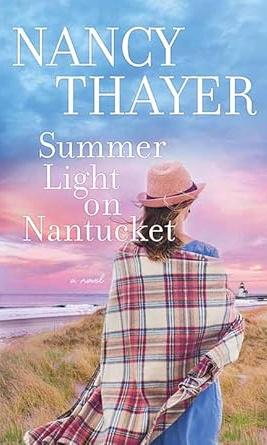 Summer Light on Nantucket by Nancy Thayer in large print