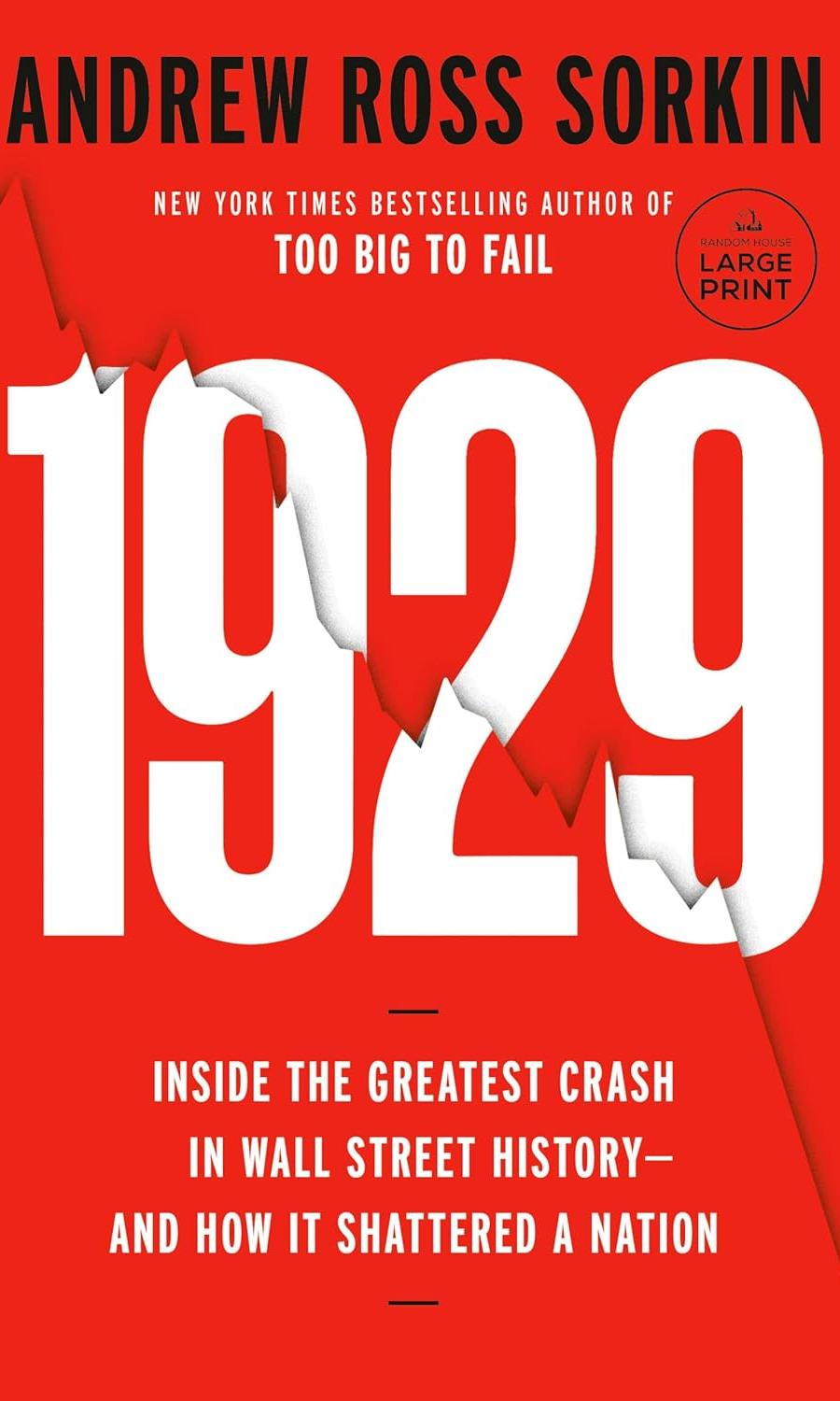 1929 by Andrew Ross Sorkin in large print