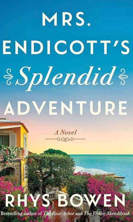 Mrs. Endicott's Splendid Adventure by Rhy Bowen in Large Print