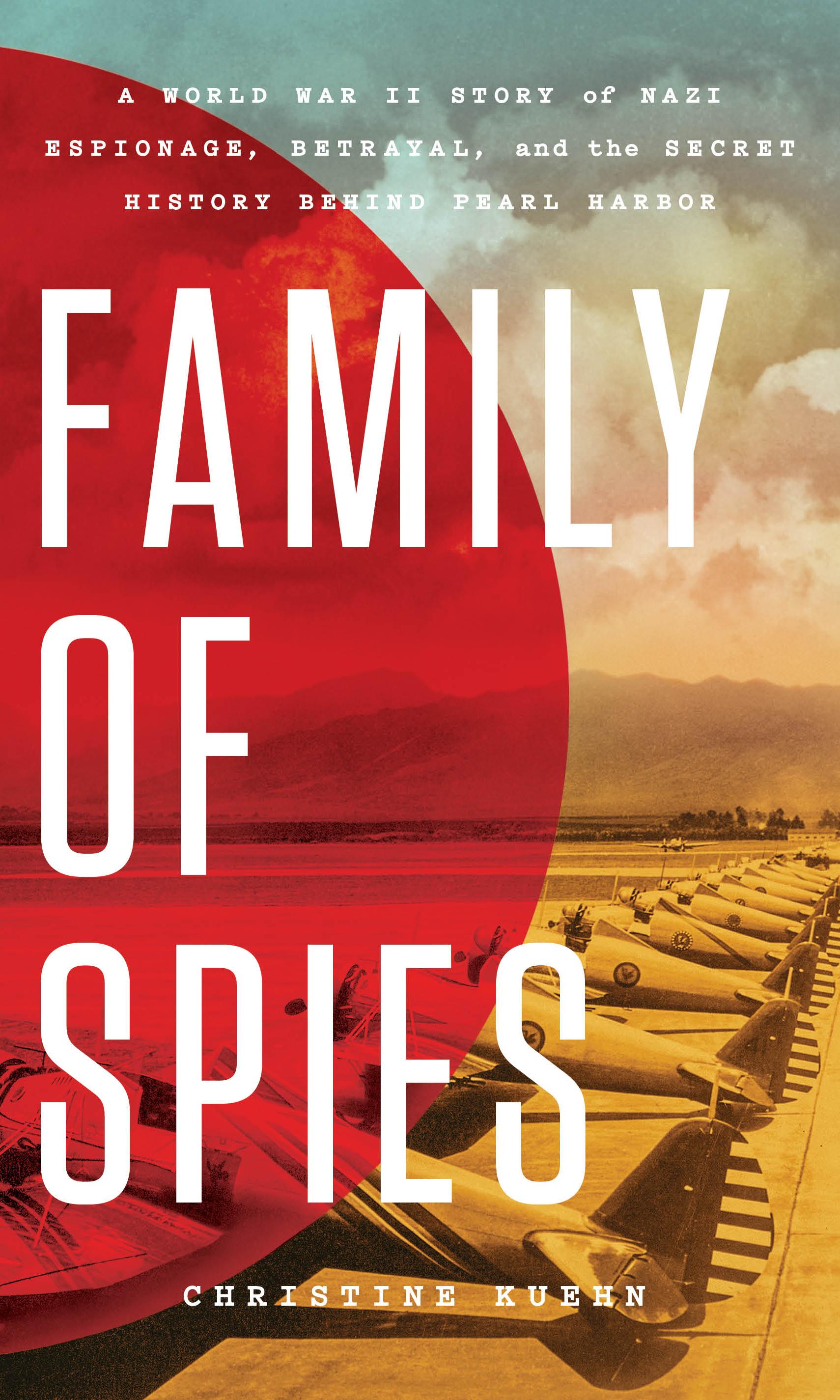 Family of Spies by Christine Kuehn