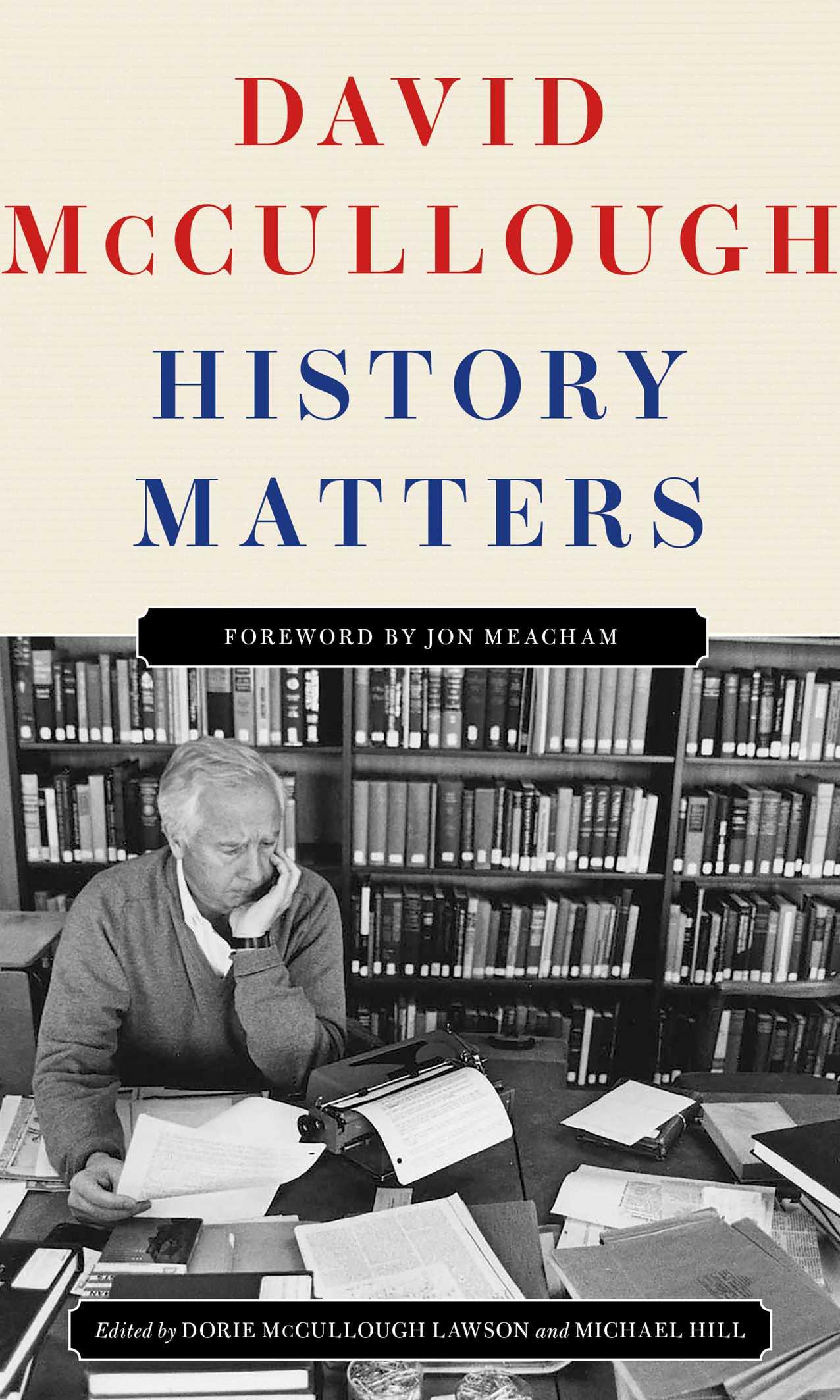 History Matters by David McCullough