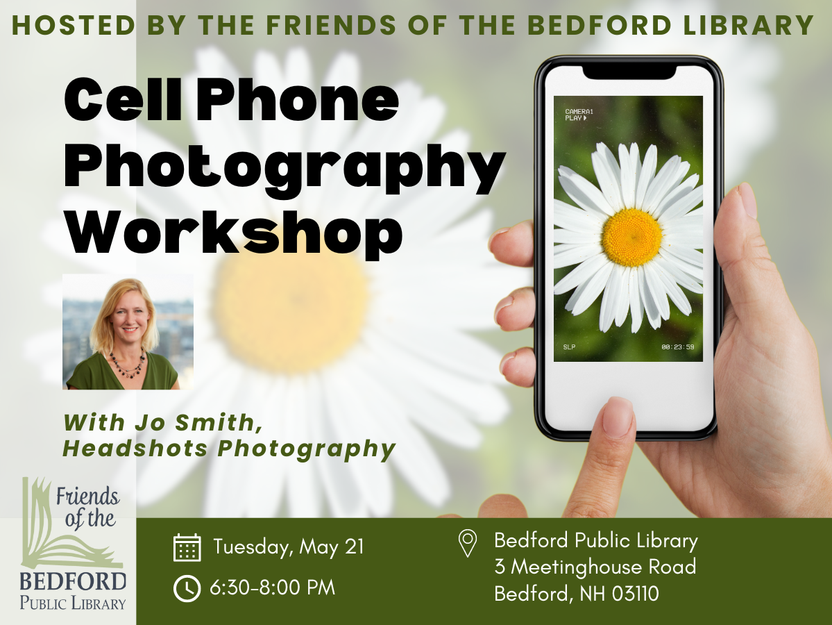 Cell Phone Photography Workshop with jo Smith Sponosred by the Friends of the Bedford Library