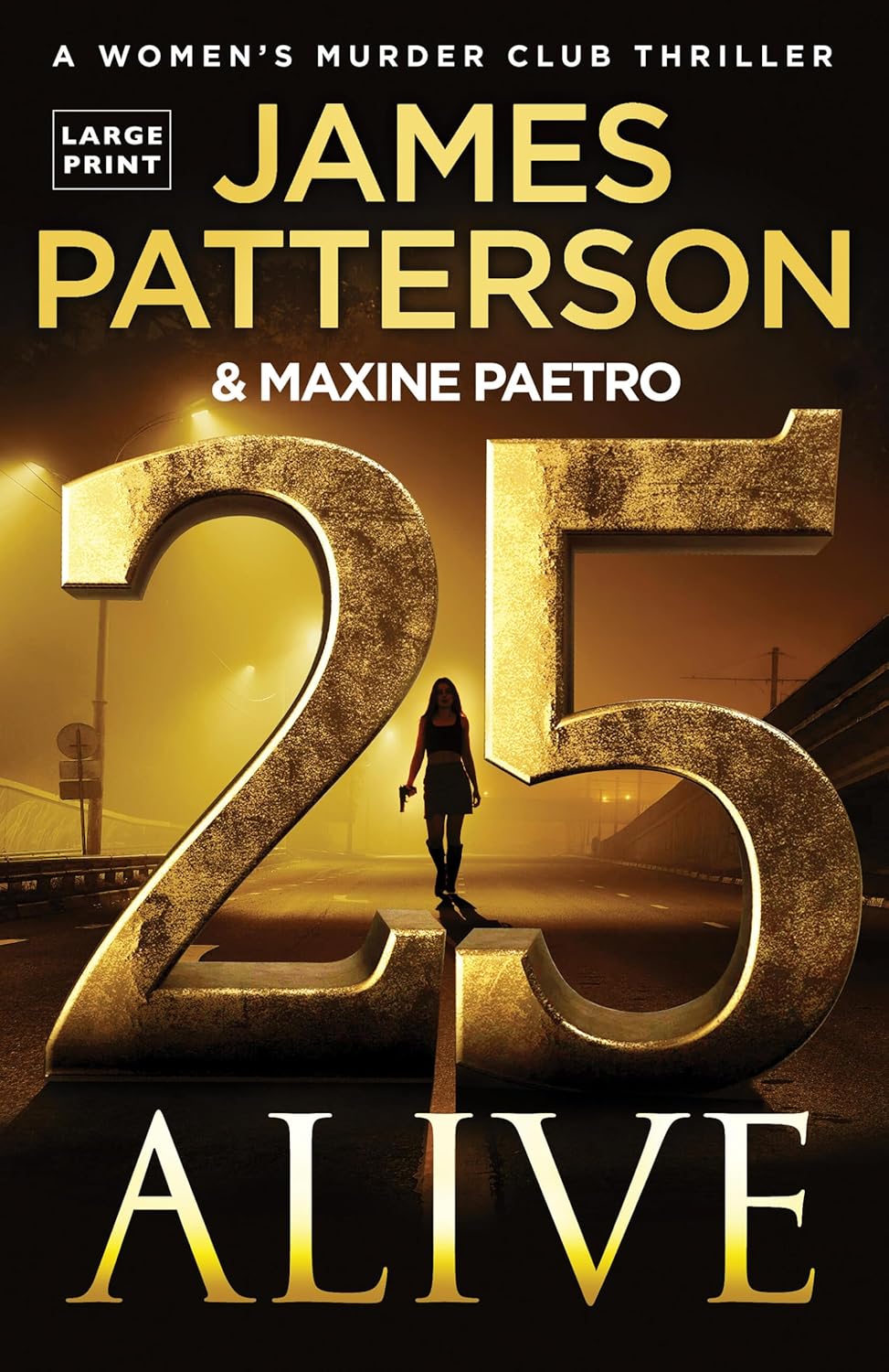 25 Alive by James Patterson in large print