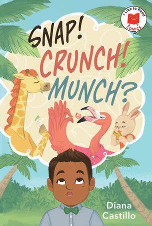 snap crunch munch