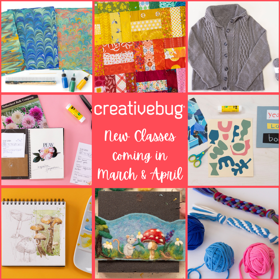 New Classes on CreativeBugin March and April