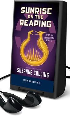 Sunrise on the Reaping by Suzanne Collins on Playaway