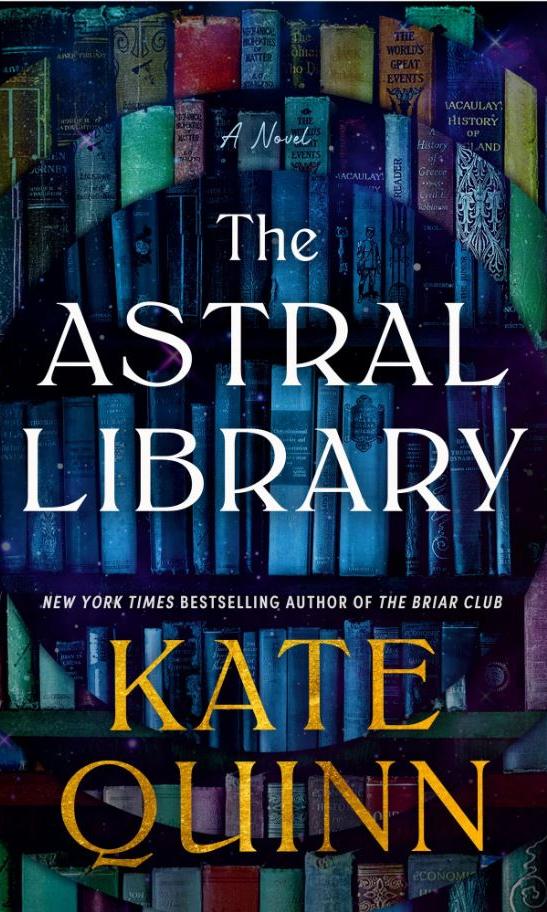 The Astral Library by Kate Quinn