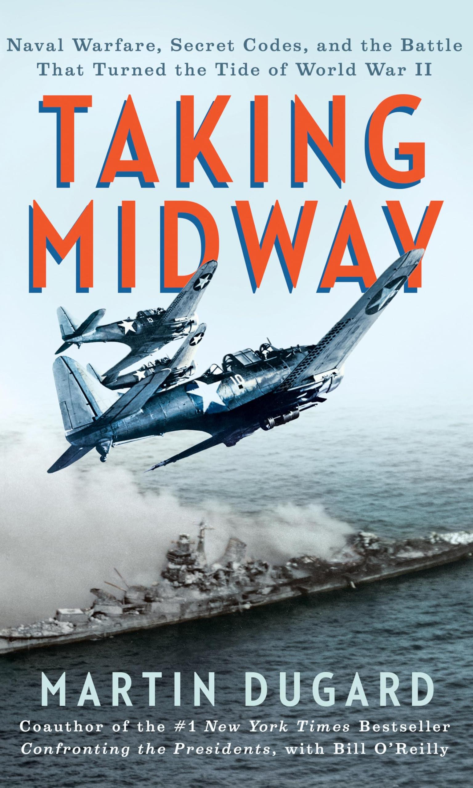 Taking Midway by Martin Dugard
