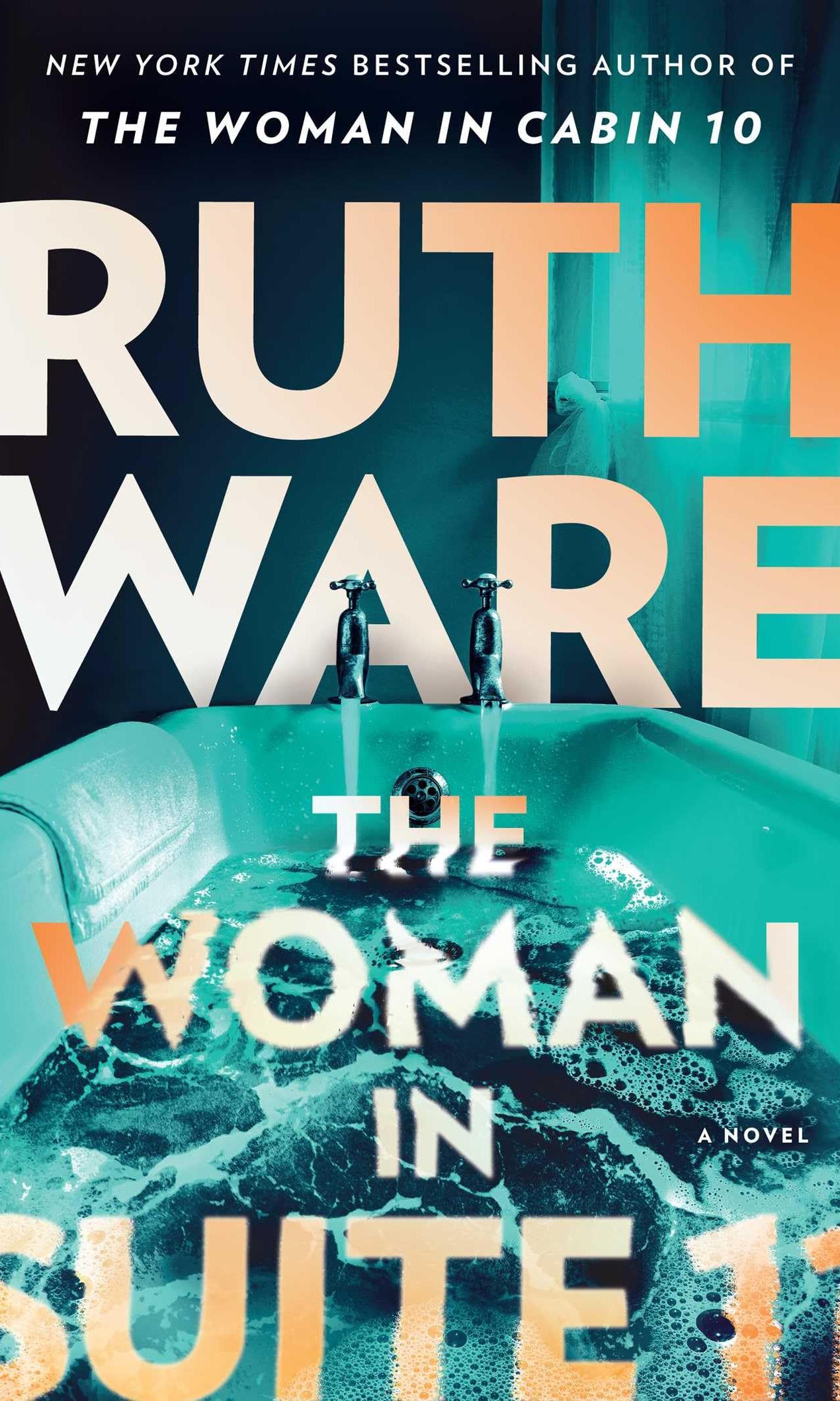 The Woman in Suite 11 by Ruth Ware