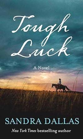 Tough Luck by Sandra Dallas in Large Print