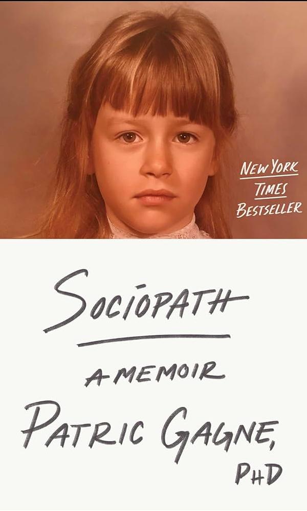 Sociopath A Memoir by Patric Gagne