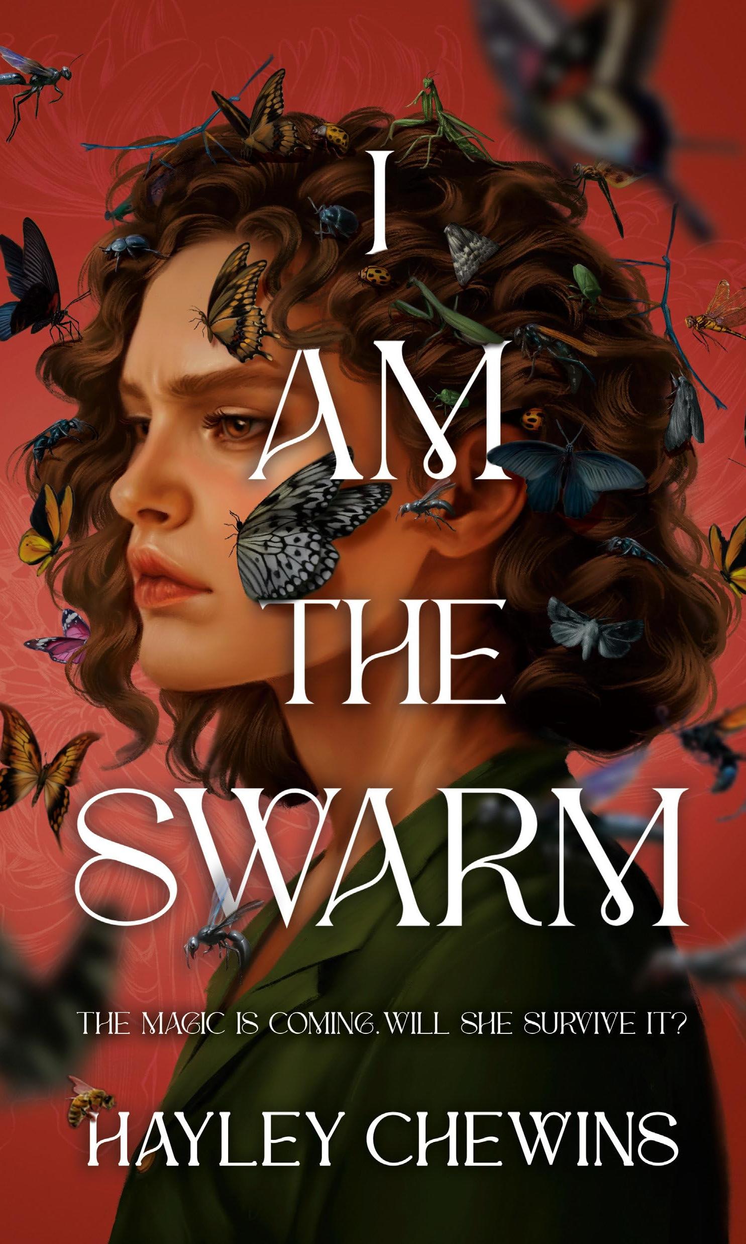 I Am the Swarm by Hayley Chewins