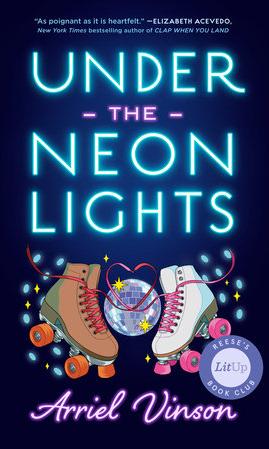 Under the Neon Lights by Arriel Vinson