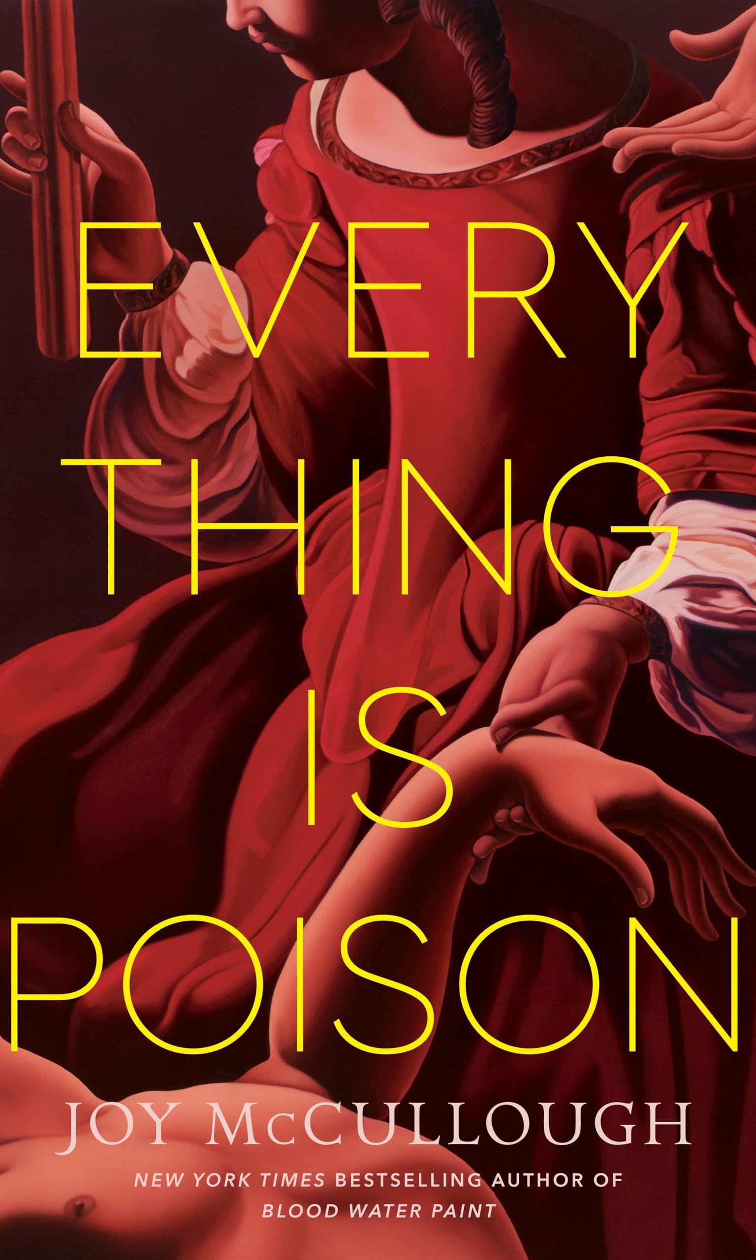 Everything Is Poison by Joy McCullough