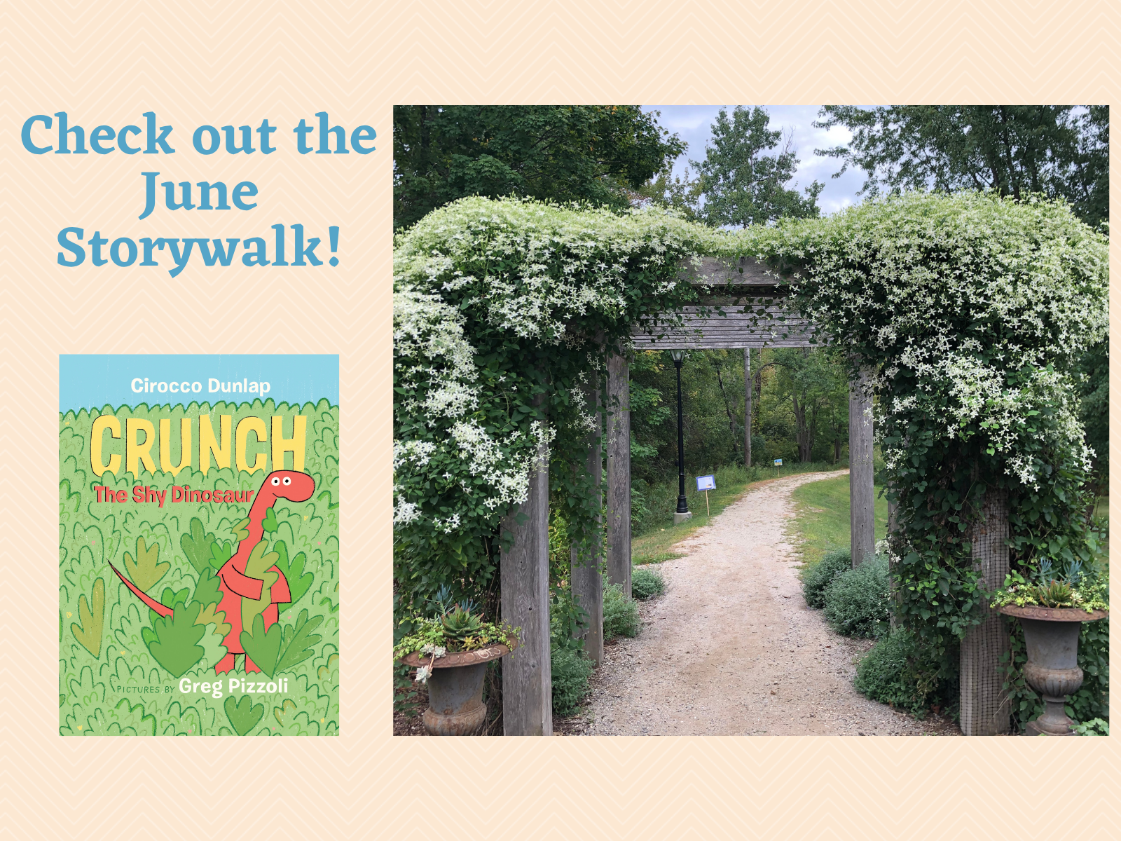 June Storywalk: Crunch the Shy Dinosaur