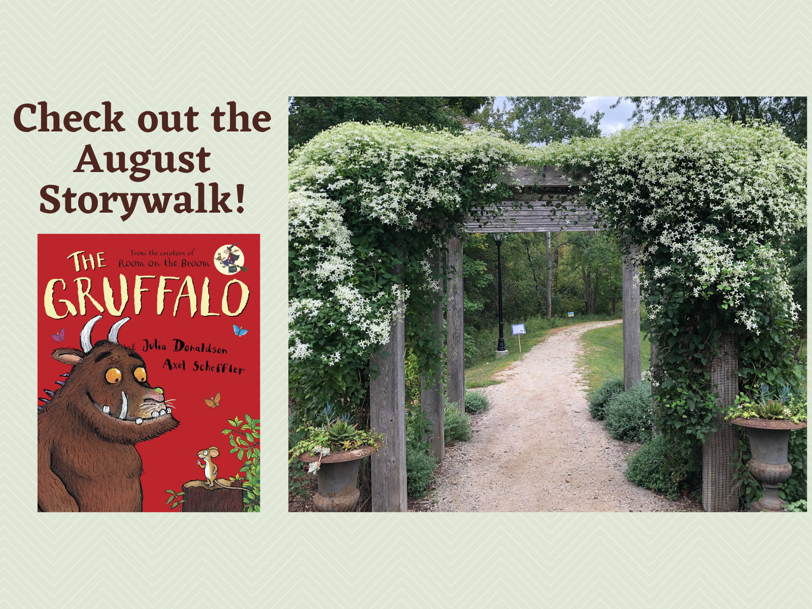 August Storywalk - The Gruffalo by Julia Donaldson